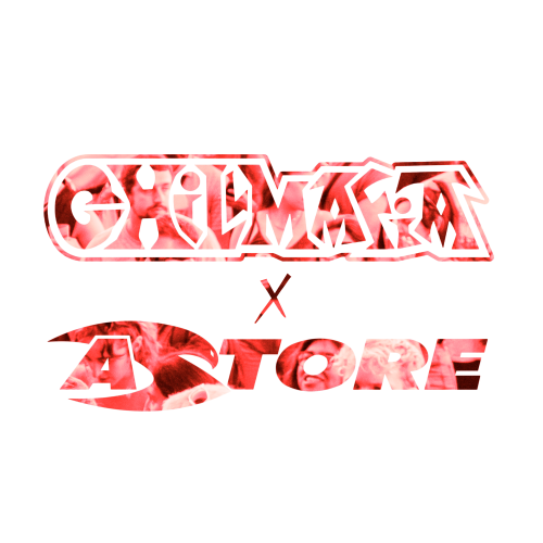 CHILL MAFIA X ASTORE